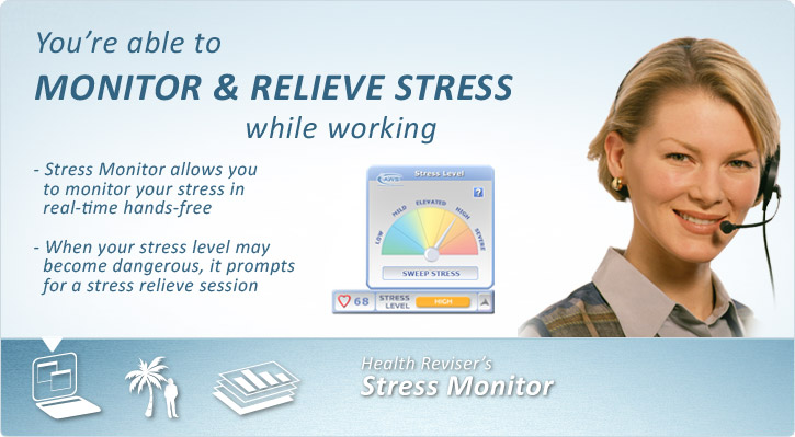 Stress monitor and relief